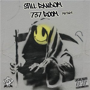 Still Random - 737 Room The mixtape (2009)