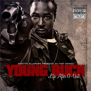 Young Buck - Life After G-Unit (2010)