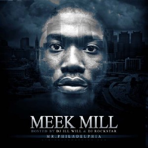 Meek Mill - Mr. Philadelphia (2010)