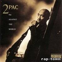 2Pac - Me Against the World (1995)