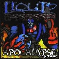 Liquid Assassin - Apocalypse