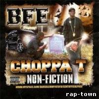 Choppa T - Non-Fiction