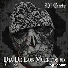 Lil Cuete - Dia De Los Muertos Mix (2010)