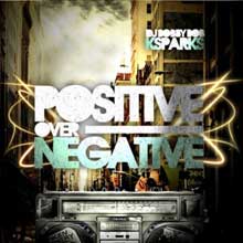 K. Sparks - Positive Over Negative