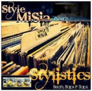 Stylistics - Beats, Blaps & Slaps (2009)